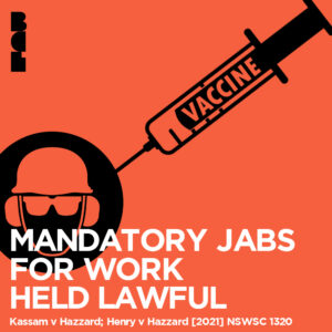 Mandatory Jabs For Workers Held Lawful.